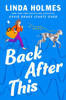 Back After This - (Hardback or Cased Book)