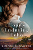 Hope's Enduring Echo - (Paperback or Softback)