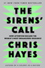 The Sirens' Call: How Attention Became the World's Most Endangered Resource - (Hardback or Cased Book)