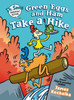 Dr. Seuss Graphic Novel: Green Eggs and Ham Take a Hike: A Green Eggs and Ham Story