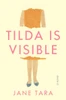 Tilda Is Visible