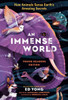 An Immense World (Young Readers Edition): How Animals Sense Earth's Amazing Secrets - 9780593810897