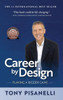 Career by Design: Playing a Bigger Game - (Hardback or Cased Book)