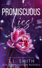 Promiscuous Lies