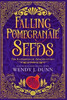 Falling Pomegranate Seeds: The Katherine of Aragon Story.