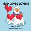 God Loves Loving
