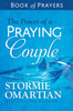 The Power of a Praying Couple Book of Prayers