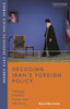 Decoding Iran's Foreign Policy: Strategic Interests, Power and Influence