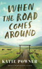 When the Road Comes Around