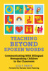 Teaching Beyond Spoken Words: Communicating with Bilingual Nonspeaking Children in the Classroom