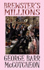 Brewster's Millions - 9780809533459