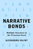 Narrative Bonds: Multiple Narrators in the Victorian Novel