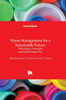 Waste Management for a Sustainable Future - Technologies, Strategies and Global Perspectives: Technologies, Strategies and Global Perspectives