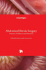 Abdominal Hernia Surgery - Practice, Evidence and Advances: Practice, Evidence and Advances