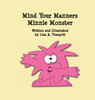 Mind Your Manners Minnie Monster