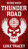 Thunder Road - (Hardback or Cased Book)
