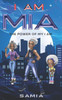 I Am MIA: The POWER of my I AM