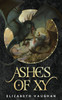Ashes of Xy - (Paperback or Softback)