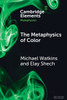 The Metaphysics of Color - (Paperback or Softback)