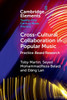 Cross-Cultural Collaboration in Popular Music - (Paperback or Softback)