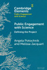Public Engagement with Science - (Paperback or Softback)