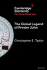 The Global Legend of Prester John - (Paperback or Softback)