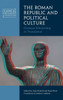 The Roman Republic and Political Culture