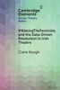 #WakingTheFeminists and the Data-Driven Revolution in Irish Theatre - (Paperback or Softback)