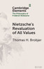 Nietzsche's Revaluation of All Values - (Hardback or Cased Book)