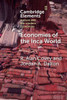 Economies of the Inca World - (Paperback or Softback)