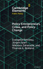 Policy Entrepreneurs, Crises, and Policy Change - (Hardback or Cased Book)