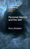 Personal Identity and the Self - (Hardback or Cased Book)