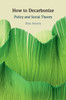 How to Decarbonize - (Paperback or Softback)