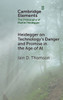 Heidegger on Technology's Danger and Promise in the Age of AI - (Hardback or Cased Book)