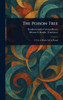 The Poison Tree - (Hardback or Cased Book)