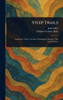 Steep Trails - (Hardback or Cased Book)