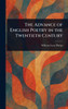 The Advance of English Poetry in the Twentieth Century - (Hardback or Cased Book)
