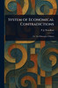 System of Economical Contradictions - (Paperback or Softback)