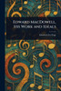 Edward MacDowell, His Work and Ideals - 9781022946248