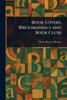 Book-Lovers, Bibliomaniacs and Book Clubs