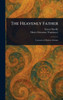 The Heavenly Father - (Hardback or Cased Book)