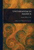 Unitarianism in America - (Paperback or Softback)