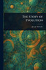 The Story of Evolution - (Paperback or Softback)