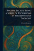 Bygone Beliefs: Being a Series of Excursions in the Byways of Thought - (Paperback or Softback)