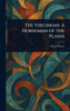 The Virginian: A Horseman of the Plains - (Hardback or Cased Book)