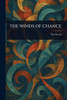 The Winds of Chance - (Paperback or Softback)