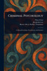 Criminal Psychology - (Paperback or Softback)