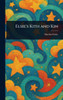 Elsie's Kith and Kin - (Hardback or Cased Book)