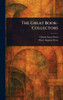 The Great Book-Collectors - (Hardback or Cased Book)