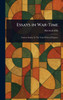 Essays in War-Time - (Hardback or Cased Book)